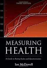 MEASURING HEALTH: A GUIDE TO RATING SCALES AND By Ian Mcdowell - Hardcover Mint