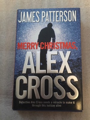 Alex Cross Merry Christmas By James Patterson 2012 First Edition Hardcover 9780316210683 Ebay