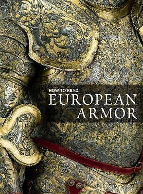 How to Read European Armor by Donald LaRocca (Paperback Book) - Image 3