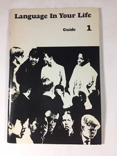 Language In Your Life  Guide  1 by Bushman, Laser, Tom   1965   PB   RARE