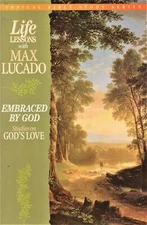 LIFE LESSONS With Max Lucado- Select Your Title- All VG to LN $3.49 ea.