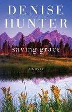 Saving Grace: A Novel (New Heights) by Hunter