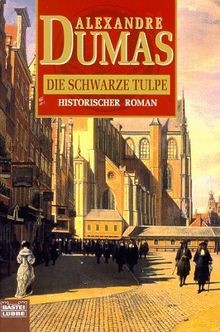 Die schwarze Tulpe von Dumas, Alexandre, d. Ält. | Buch | Zustand gut