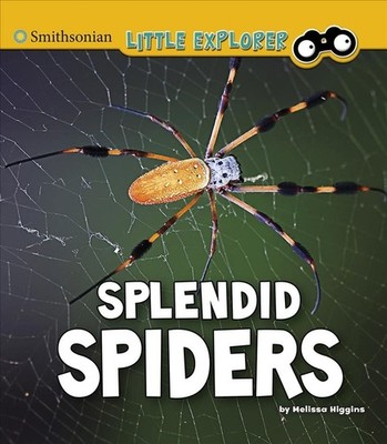 Splendid Spiders by Melissa Higgins (English) Hardcover Book