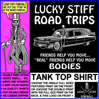 Friends Help You Move, Real Friends Help You Move Bodies Funeral Hearse Tank Top