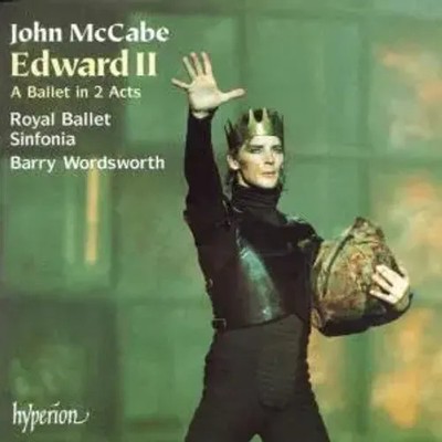 Edward II (Ballettmusik) | John McCabe | Audio-CD | CD | 2000 | Hyperion