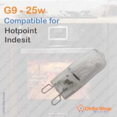 Oven Bulb Lamp G9 25W High Temperature 300C For Hotpoint Indesit Cannon Cooker