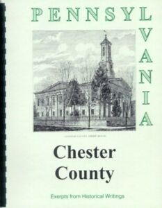  PA  Chester  County history  from 4 Rare Books Westchester 