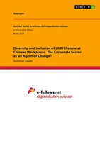Diversity And Inclusion Of Lgbti People At Chinese Workplaces. The Corporate...
