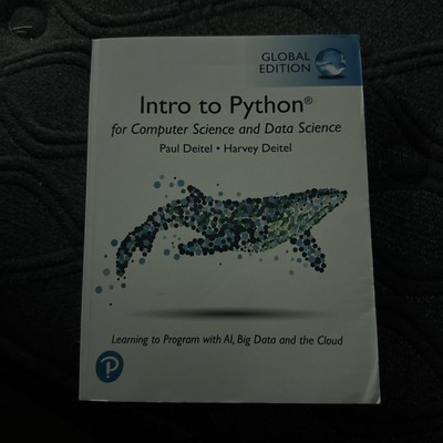 Intro to Python for Computer Science and Data Science Learning to Program with