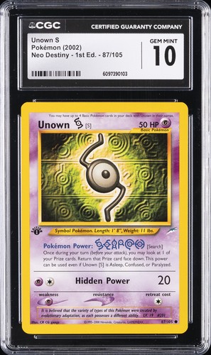2002 POKÉMON NEO DESTINY - 1ST ED. #87/105 UNOWN S CGC 10 GEM MINT