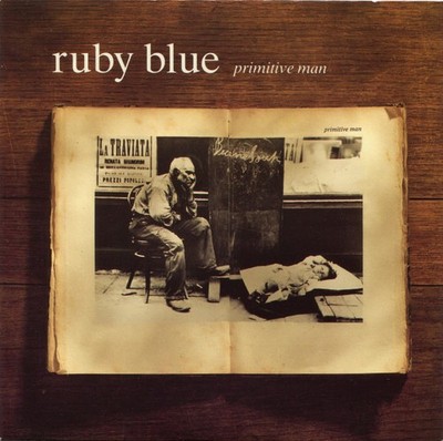 Ruby Blue - Primitive Man - Used Vinyl Record 7 - J1177z