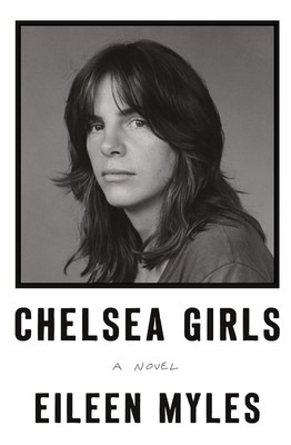 Eileen Myles | Chelsea Girls | Taschenbuch | Englisch (2020) | Ecco