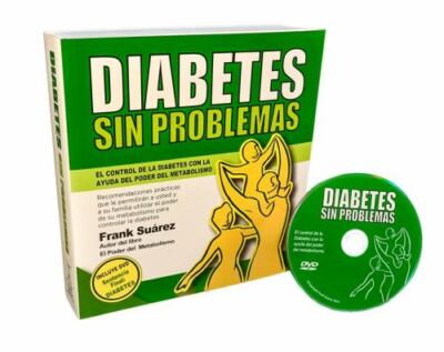 DIABETES SIN PROBLEMAS (SPANISH EDITION) EL CONTROL DE LA By Frank Suarez PB