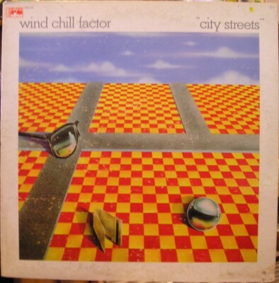 Wind Chill Factor - City Streets (LP, Album)
