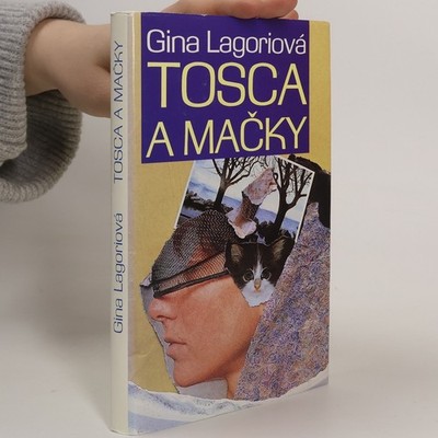 Tosca a mačky  |  Gina Lagorio