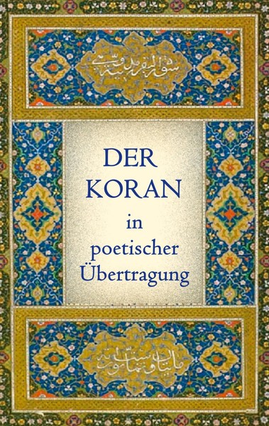 Der Koran In Poetischer ÜBertragung | Joseph Von Hammer-Purgstall | Taschenbuch-image