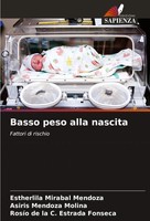 Estherlila Mirabal Mendoza (U. A.) | Basso Peso Alla Nascita | Taschenbuch