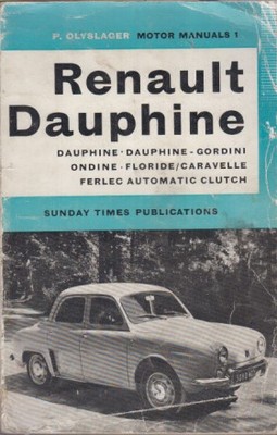 RENAULT DAUPHINE CARAVELLE DAUPHINE GORDINI FLORIDE 1956-63 OWNERS