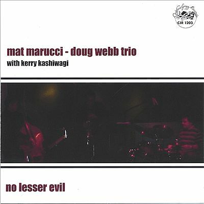 Mat Marucci/Doug Webb - No Lesser Evil (CD 2007)
