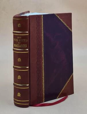 The Five Books Of Maccabees In English 1832 By Henry Cotton [Leather Bound]
