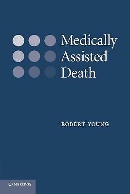 Medically Assisted Death Young Paperback Cambridge University Press