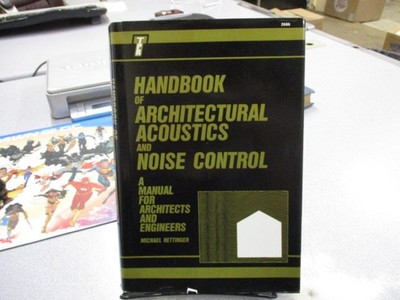 Handbook of Architectural Acoustics and Noise Control: A Manual for Architects a