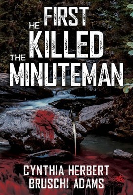 First He Killed the Minuteman by Cynthia  New 9781835431993 Fast Free Shipping..