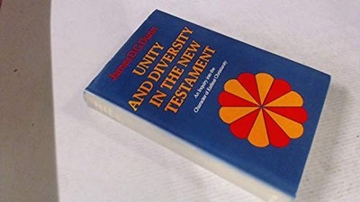 Unity and Diversity in the New Test..., Dunn, James D. 