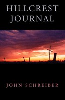 John Schreiber | Hillcrest Journal | Taschenbuch | Englisch (2002) | Xlibris