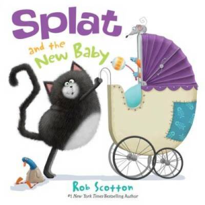 Splat the Cat: Splat and the New Baby - Hardcover By Scotton, Rob - GOOD
