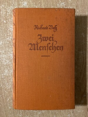 Zwei Menschen by Richard Voss (1931 Hardcover)