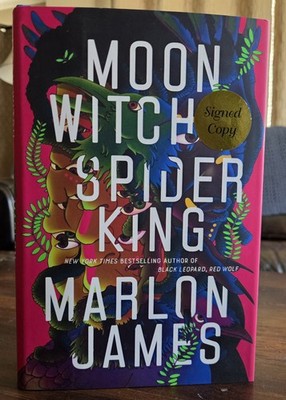Moon Witch, Spider King by Marlon James (2022, Hardcover) *SIGNED* 1st Ed. / 1st