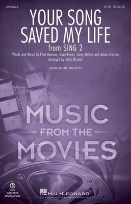 Pack of 5   Your Song Saved My Life (SATB), arr. Mark Brymer   from Sing 2   SAT