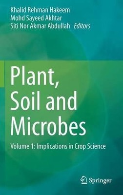 Khalid Rehman Hakeem Plant, Soil and Microbes (Hardback) (UK IMPORT)