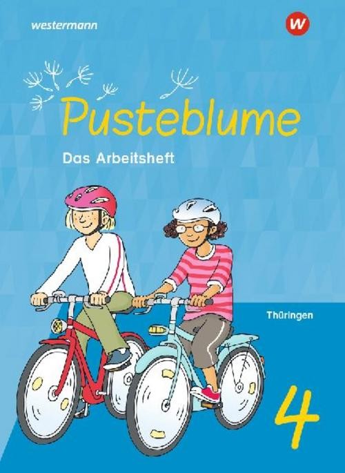 Pusteblume. Sachunterricht 4. Arbeitsheft. Für Thüringen Wolfgang (Prof. Dr.) Br