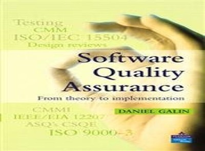 Software Quality Assurance: From Theory to Implemen... by Galin, Daniel Hardback
