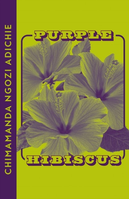 Purple Hibiscus by Chimamanda Ngozi Adichie (PB 2023) - Image 3