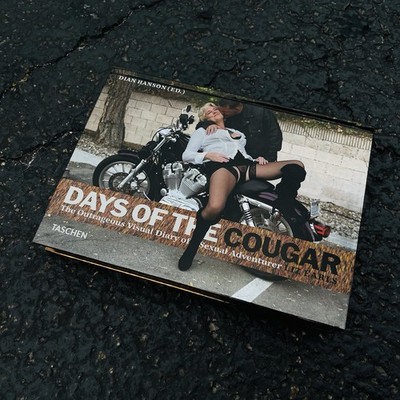 アート・デザイン・音楽 COUGAR DAYS OF THE COUGAR by LIZ EARLS Days of The Cougar by Liz Earls and Dian Hanson Taschen 2011