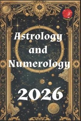 Astrology and Numerology 2026 by Angeline Rubi Paperback Book