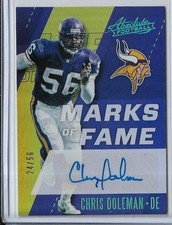 2017 Panini Absolute CHRIS DOLEMAN Marks of Fame Autograph #ed 24/56 HOF'er