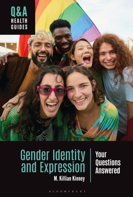 Gender Identity and Expression by M. Killian  Kinney (Hardback Book)