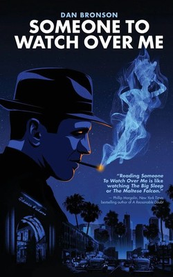Someone to Watch Over Me Dan Bronson Taschenbuch Kartoniert / Broschiert 2021