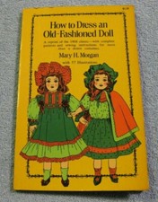 How To Dress An Old Fashioned Doll By Mary H Morgan 57 Illustrations