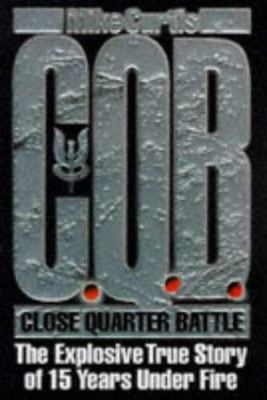 Close Quarter Battle by MIKE CURTIS