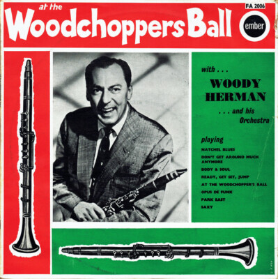 (38) Woody Herman And His Orchestra - At The Woodchopper's Ball LP white label