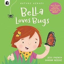 Image of Jess French - Bella Loves Bugs Volume 2 - Paperback - G245z