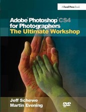 Adobe Photoshop Cs4 for Photographers : The Ultimate Workshop, Hardcover by E...
