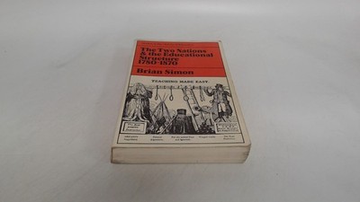 			Two Nations and the Educational Structure, 1780-1870: Vol 1 (Stud		