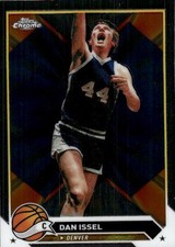 2023-24 Topps Chrome Dan Issel #182 Denver Nuggets 19C